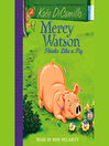 Cover image for Mercy Watson Thinks Like a Pig